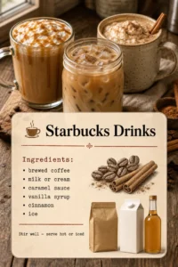 Starbucks Drinks: Easy Coffeehouse-Inspired Favorites at Home